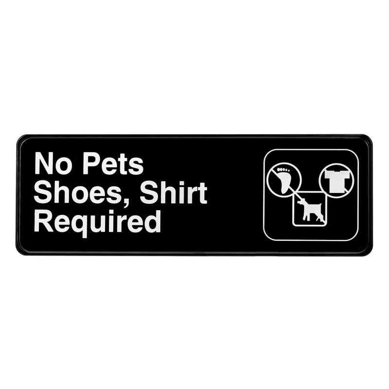Alpine Industries No Pets, Shoes, and Shirt Required Sign â€“ Easy Mount Black Outdoor Placard w/Adhesive Back - Wall & Door Signage for Office & Business - Image 1